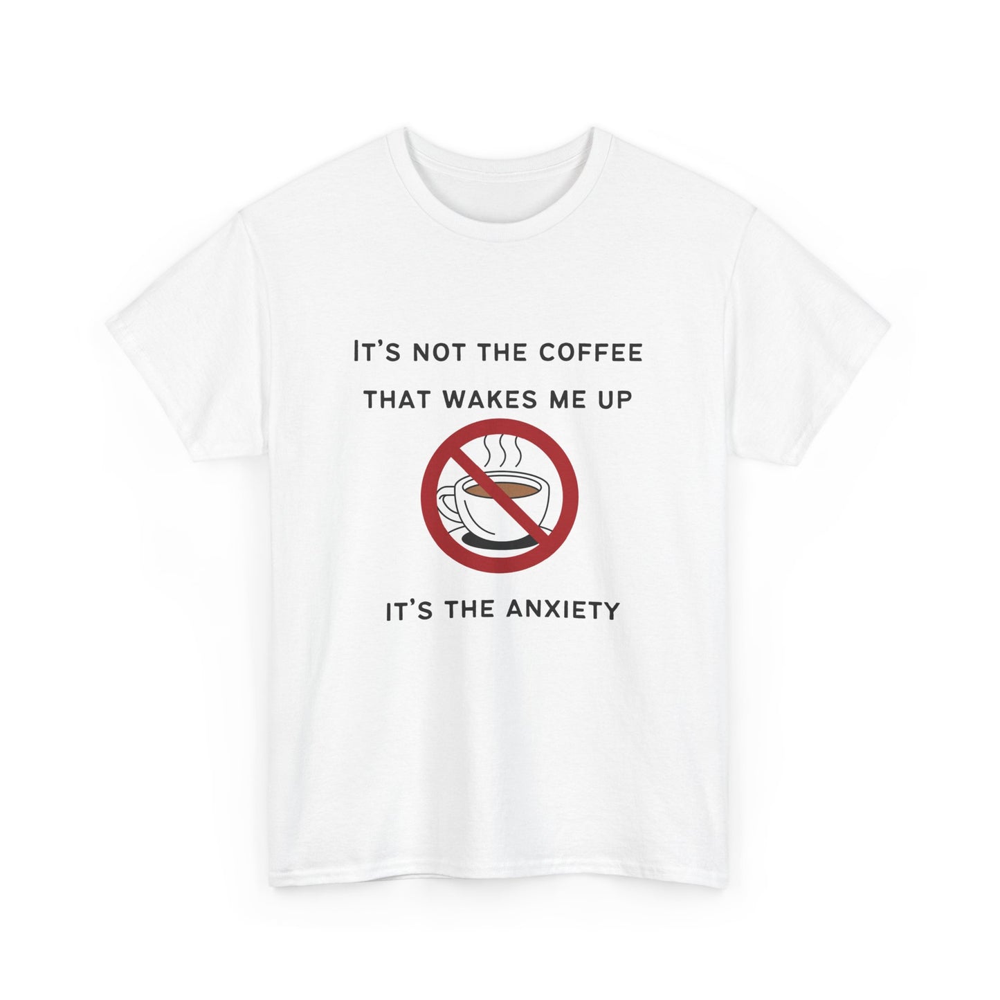 Anxiety Awareness T-Shirt, Mental Health Tee, Relatable Coffee Lover Shirt