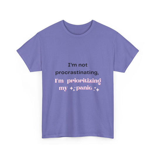 Relatable Panic Attack Mental Health Tshirt - Prioritizing my Panic